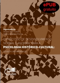 O processo de desenvolvimento normal e anormal para a psicologia histórico-cultural: estudos contemporâneos