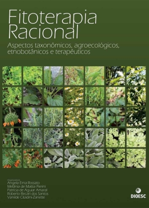Fitoterapia racional: aspectos taxonômicos, agroecológicos, etnobotânicos e terapêuticos