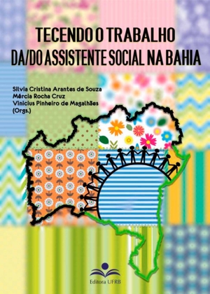 Tecendo o trabalho da/do assistente social na Bahia