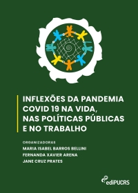 Inflexões da pandemia-covid 19 na vida, nas políticas públicas e no trabalho