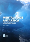 Mentalidade Antártica: a mediação da ciência por tecnologias educacionais