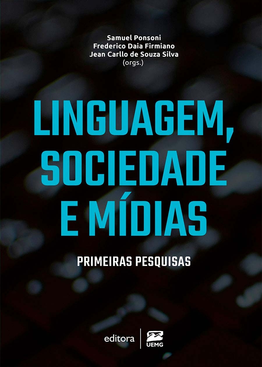 Linguagem, sociedade e mídias: primeiras pesquisas