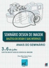 Seminário design de imagem: Dialética do design e suas interfaces