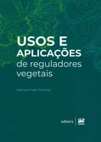 Usos e aplicações de reguladores vegetais
