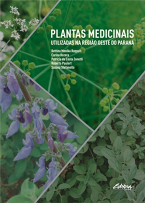 Plantas medicinais utilizadas na região oeste do Paraná