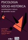 Psicologia sócio-histórica: contribuições à leitura de questões sociais