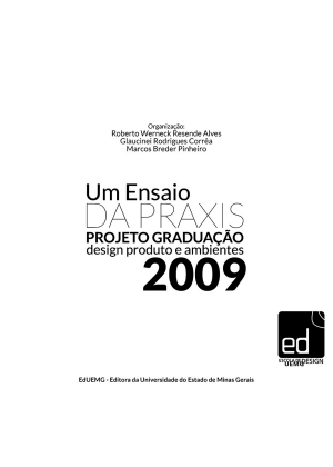 Um ensaio da práxis: Projetos de graduação 2009