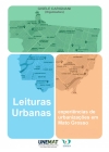 Leituras urbanas: experiências de Urbanizações em Mato Grosso