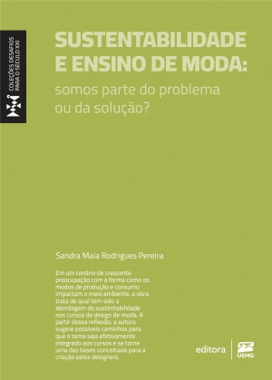 Sustentabilidade e ensino de moda: somos parte do problema ou da solução?