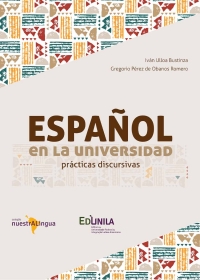 Español en la universidad: prácticas discursivas