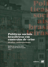 Políticas sociais brasileiras em contextos de crise