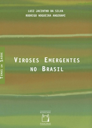 Viroses Emergentes no Brasil