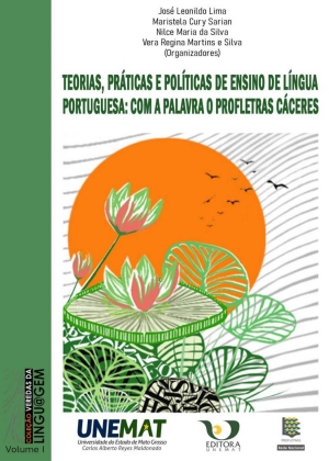 Teorias, práticas e políticas de ensino de língua portuguesa: com a palavra o profletras Cáceres