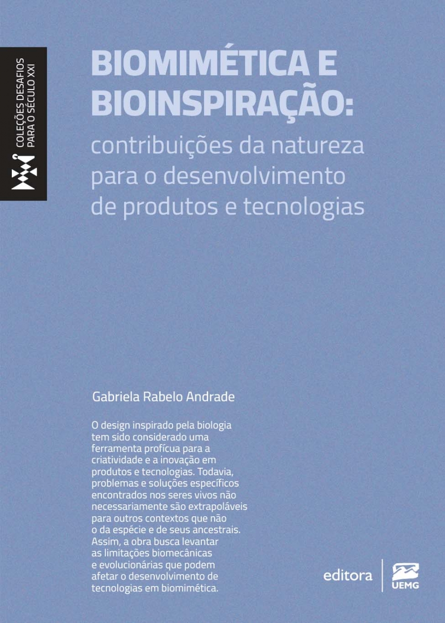 Biomimética e bioinspiração: contribuições da natureza para o desenvolvimento de produtos e tecnologias